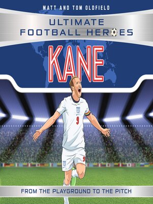 cover image of Kane (Ultimate Football Heroes--the No. 1 football series) Collect them all!